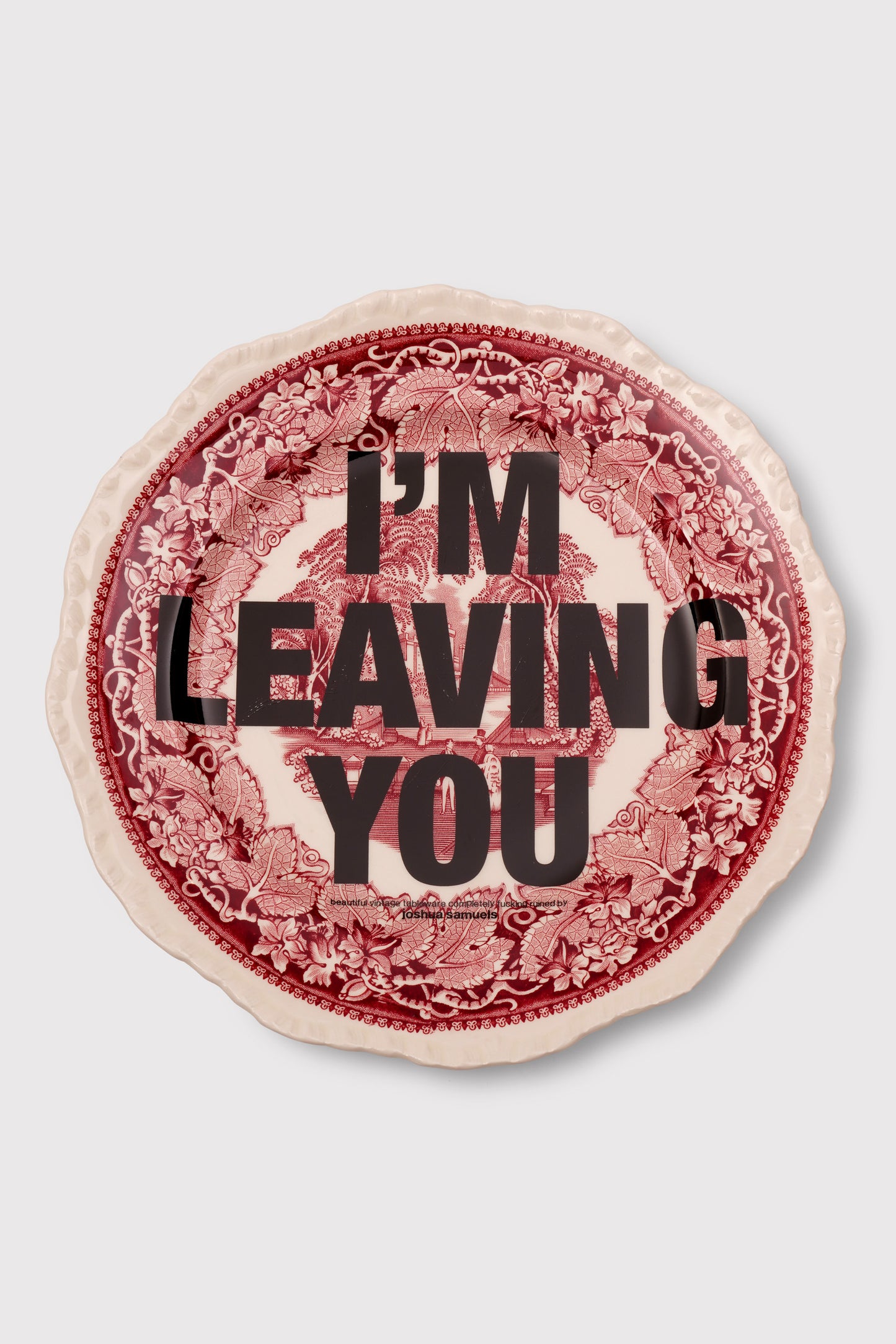 'I'm Leaving You' Plate