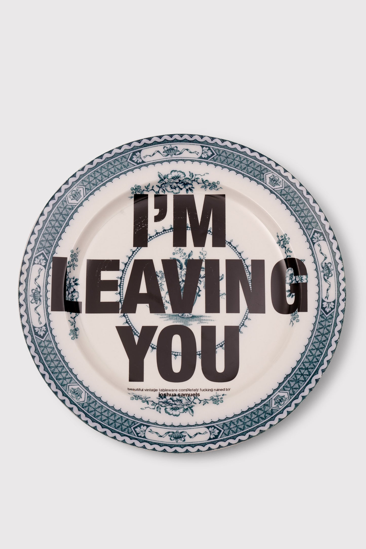 'I'm Leaving You' Plate