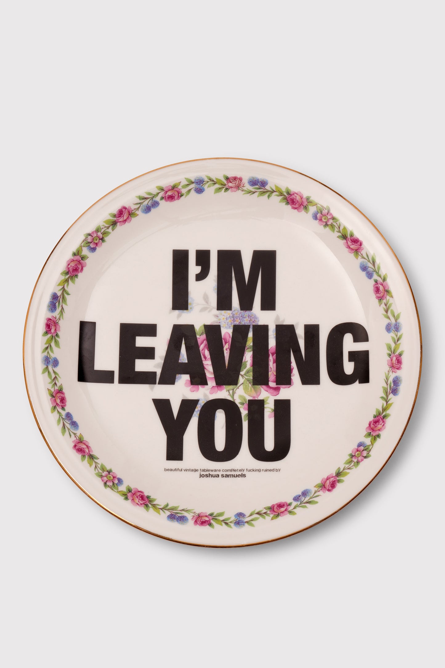 'I'm Leaving You' Plate